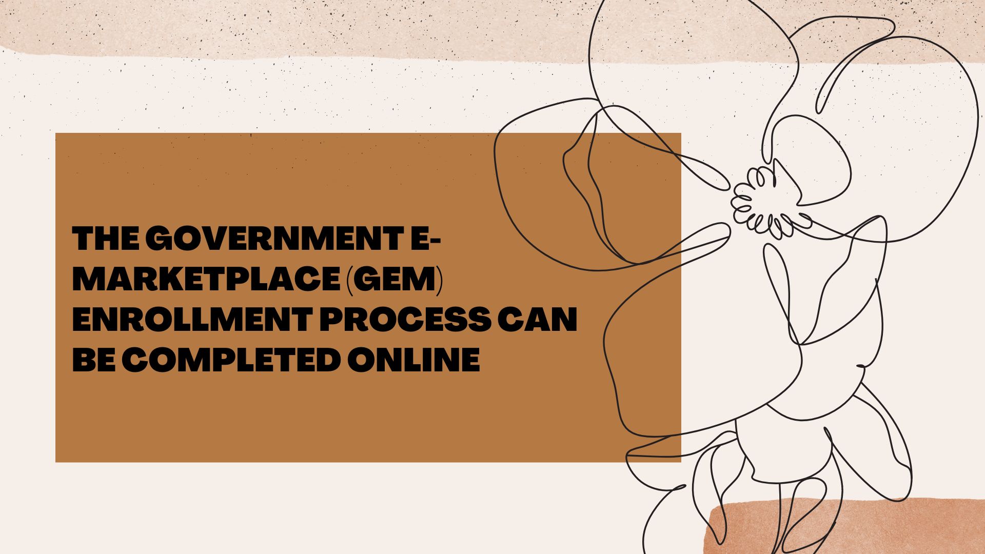 The government e-marketplace (GeM) enrollment process can be completed online