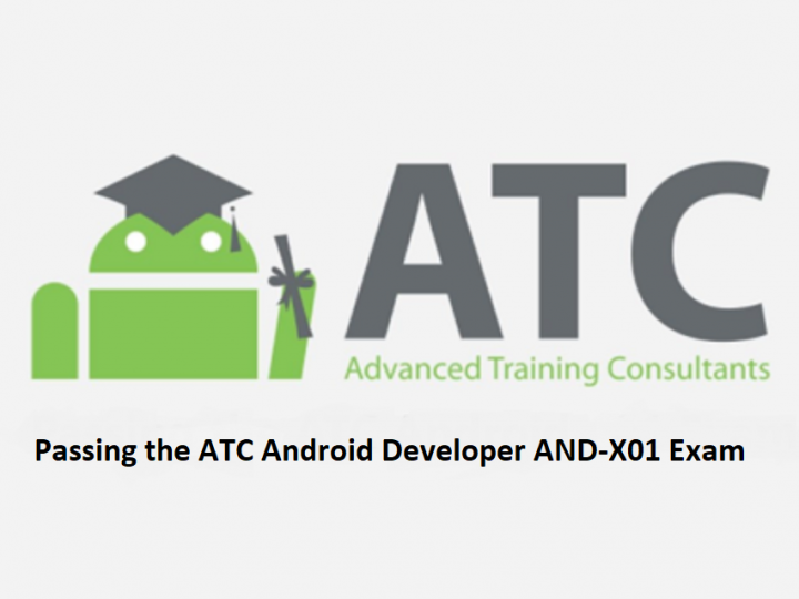 How I Passed the Android AND-X01 Certification Exam