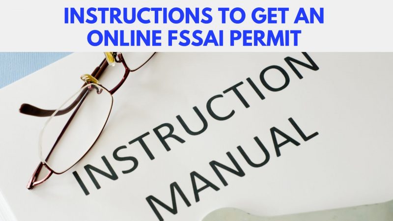 Instructions to get an online FSSAI permit