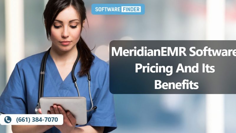 MeridianEMR Software Pricing And Its Benefits