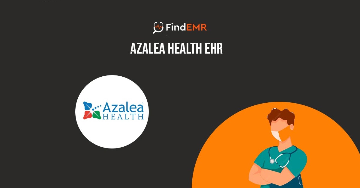 Azalea Health Provides Cloud-Based Health IT Solutions to the Healthcare Industry