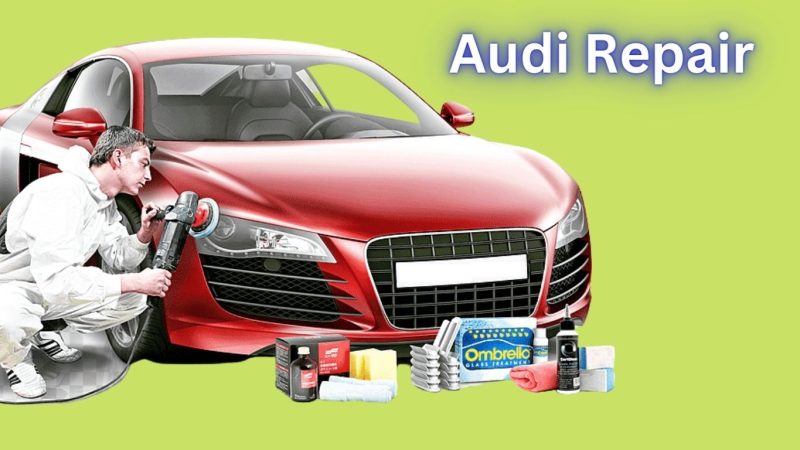 Best Maintenance Tips to help Audi Repair owners in 2023